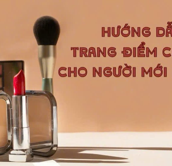 Hướng dẫn Makeup cơ bản cho người mới bắt đầu